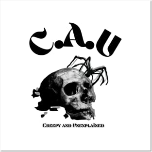 CAU (creepy and unexplained) Skull with spider Conspiracy t-shirt for all sizes and ages Posters and Art